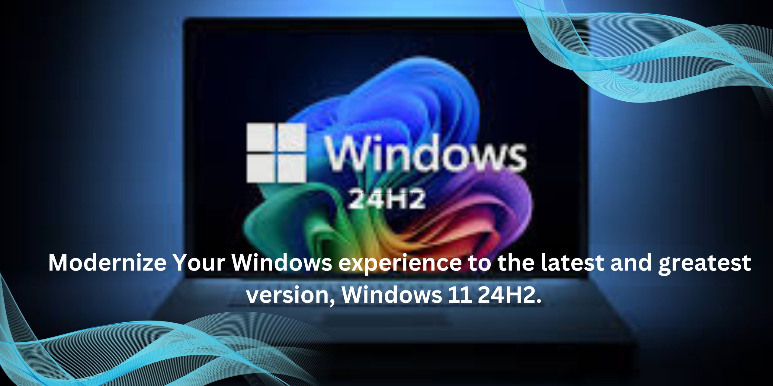 Windows 11 24H2: The Next-Gen Download and install now