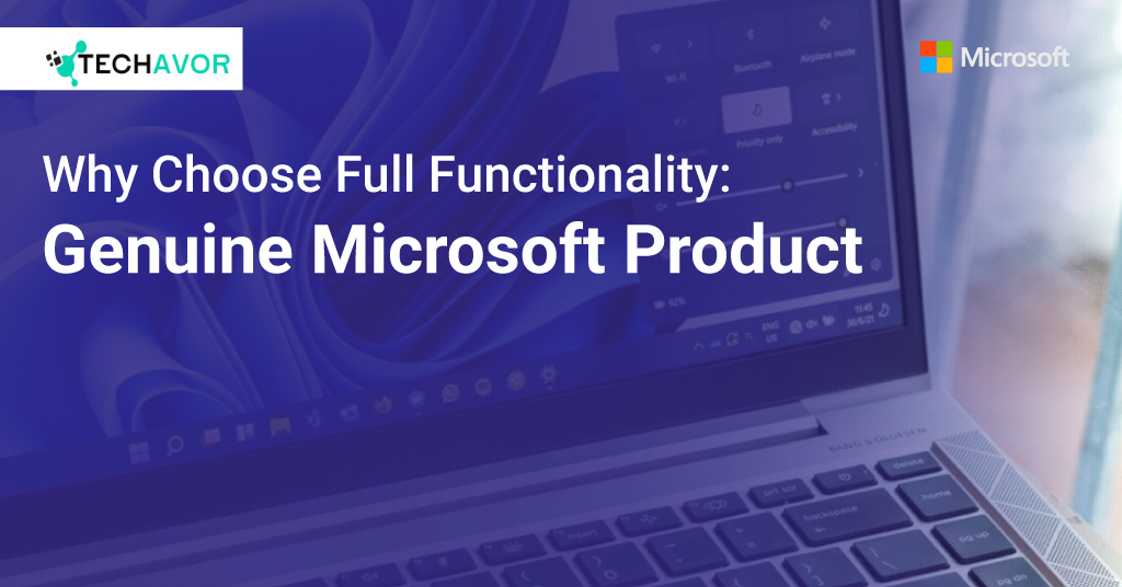 Why Choose Full Functionality: Genuine Microsoft Product