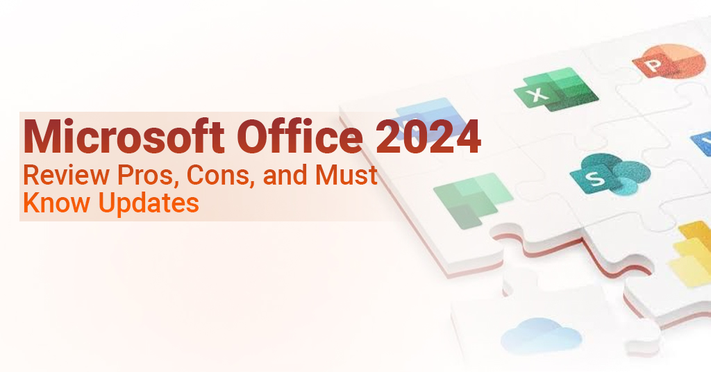 Microsoft Office 2024 Review